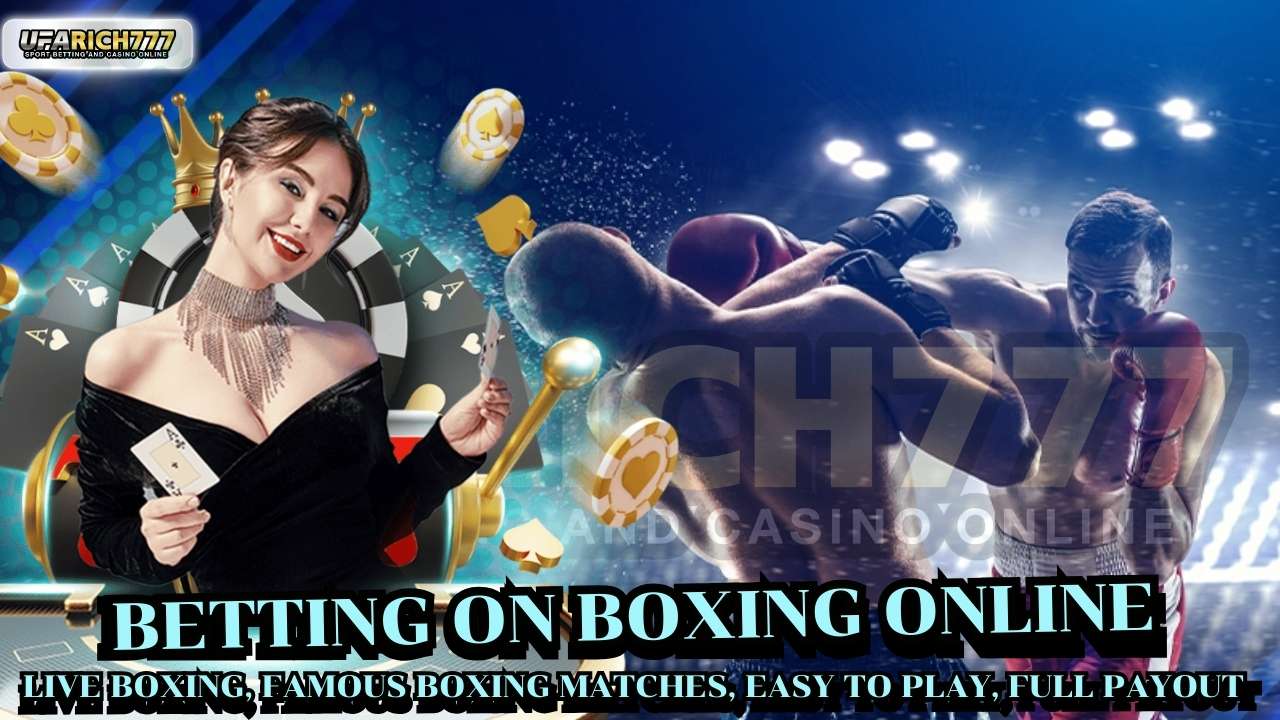 Betting on boxing online